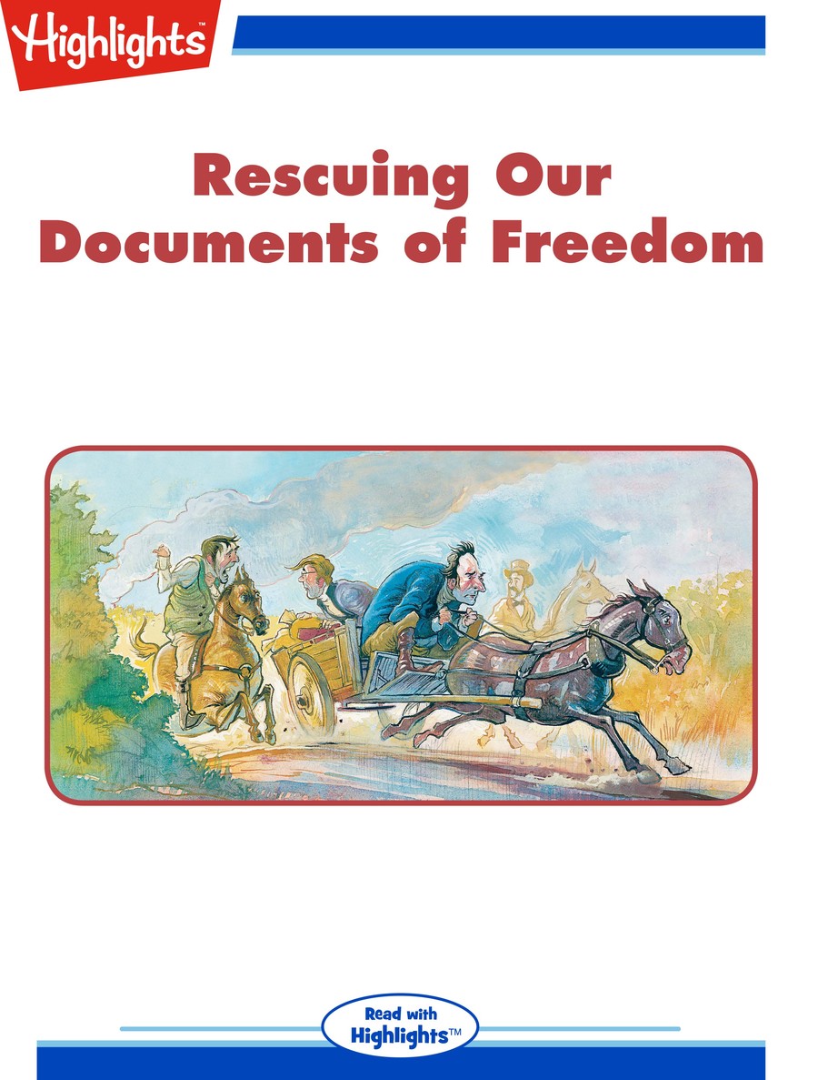 Rescuing Our Documents of Freedom : Highlights