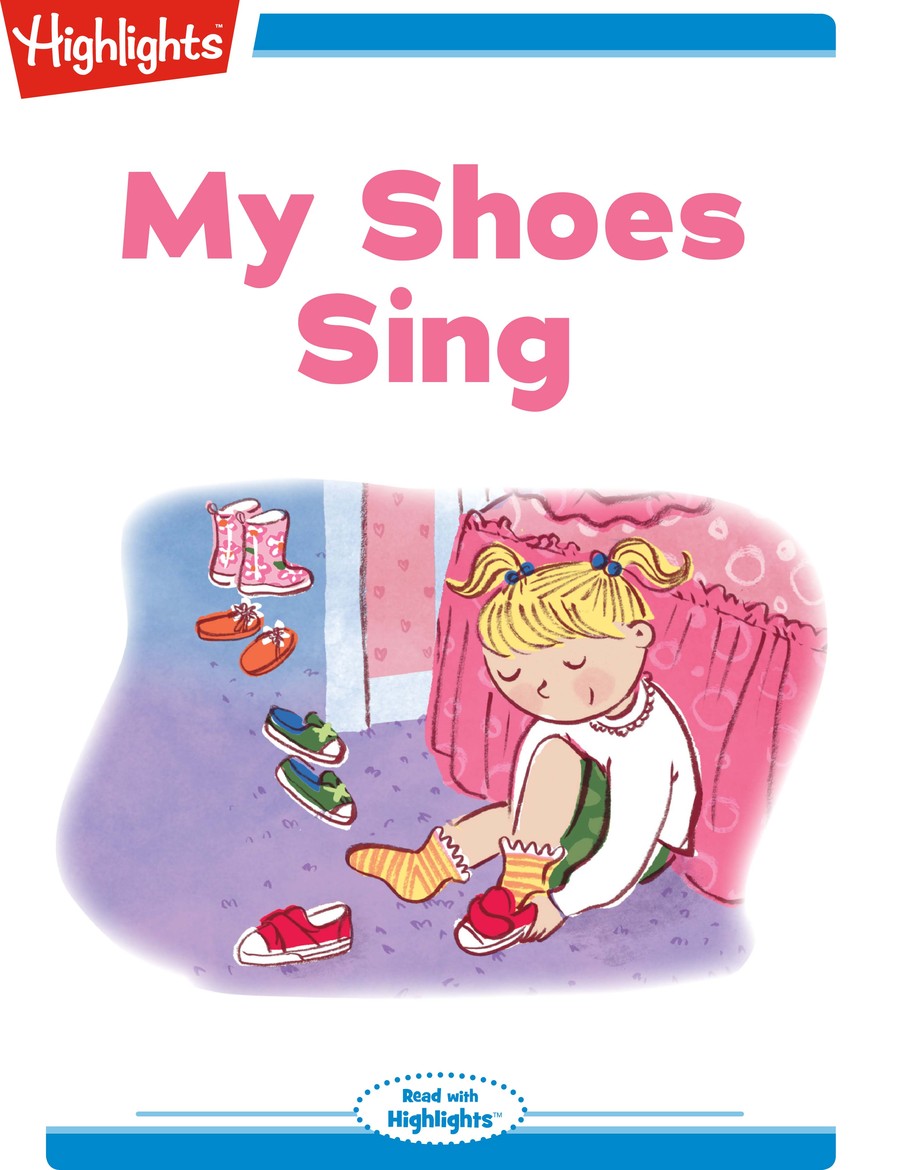 My Shoes Sing : Highlights
