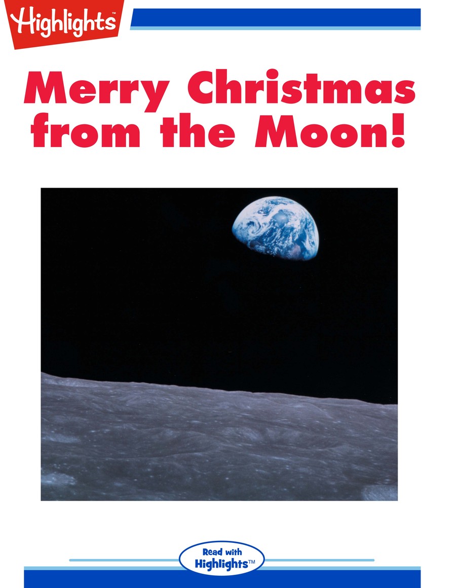 Merry Christmas from the Moon! : Highlights