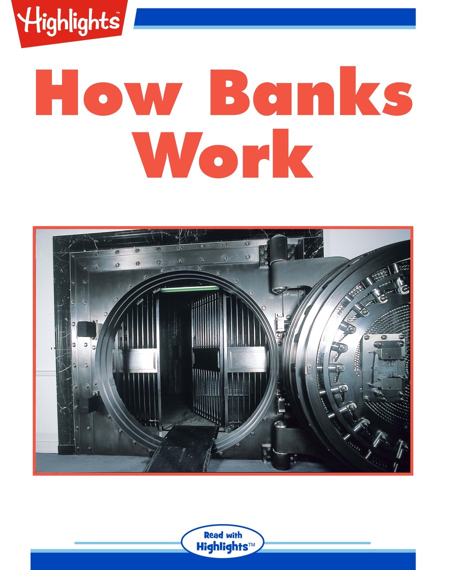 How Banks Work : Highlights