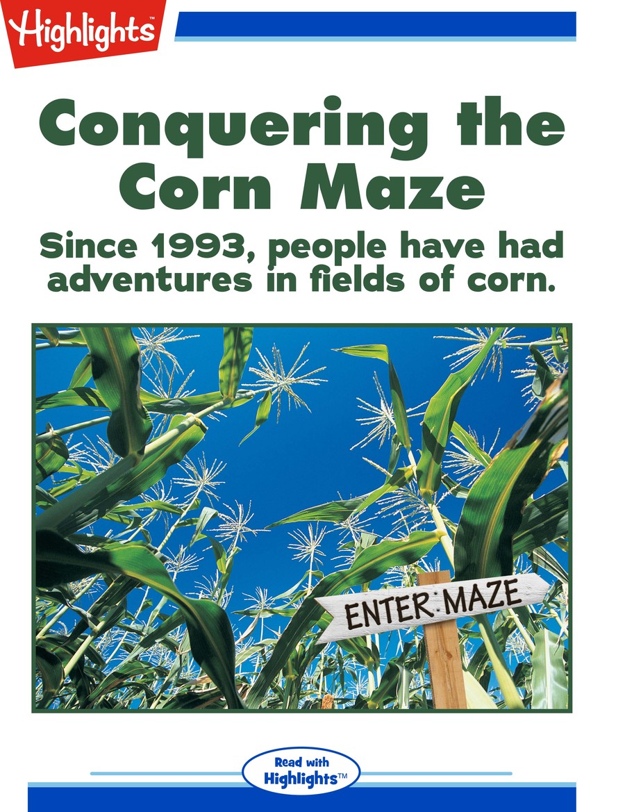 Conquering the Corn Maze : Highlights