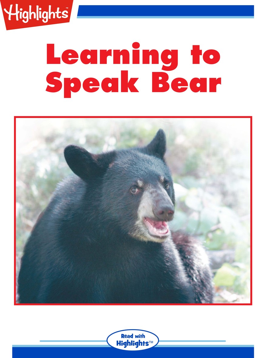Learning to Speak Bear : Highlights