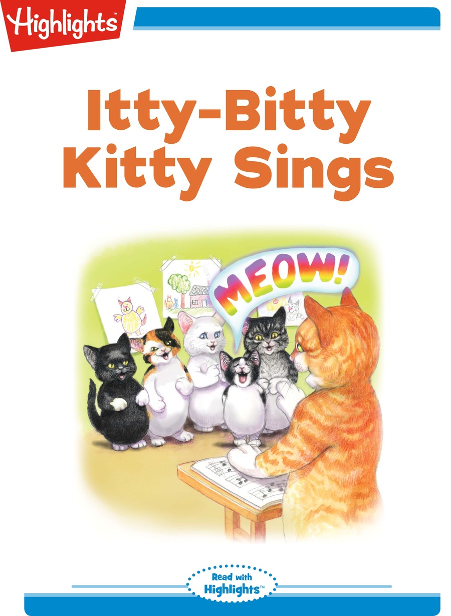 Itty-Bitty Kitty Sings : Highlights