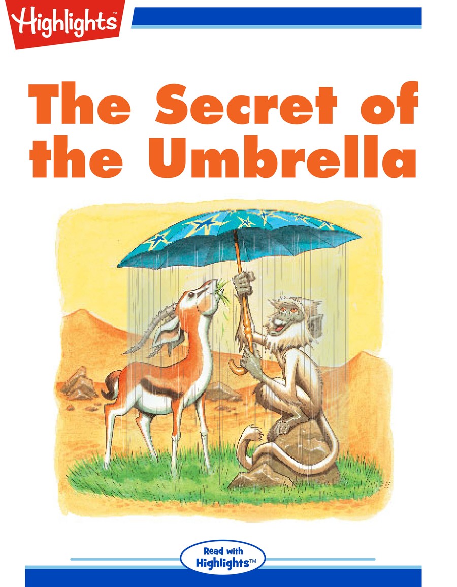 The Secret of the Umbrella : Highlights