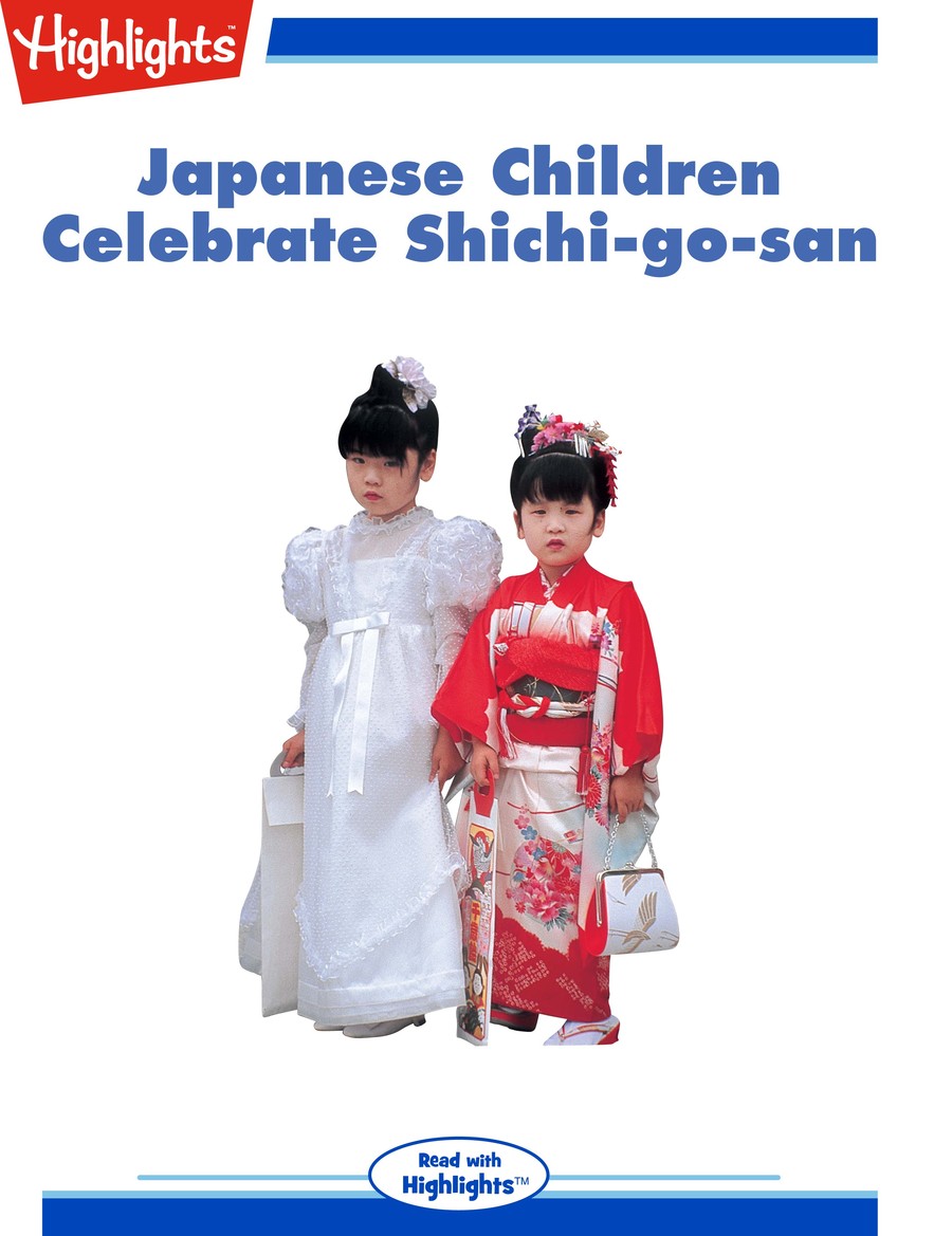 Japanese Children Celebrate Shichi-go-san : Highlights