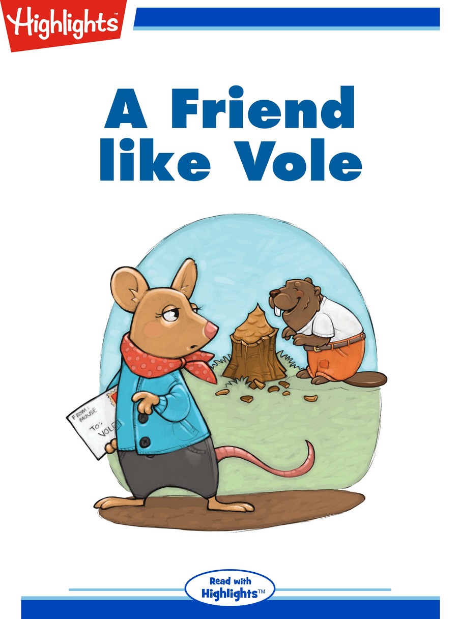 A Friend Like Vole : Highlights
