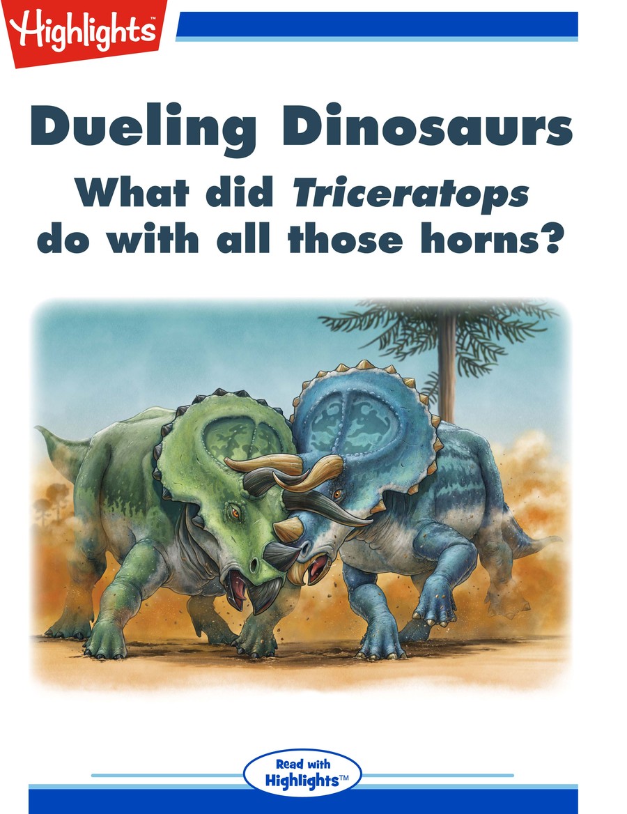 Dueling Dinosaurs : Highlights