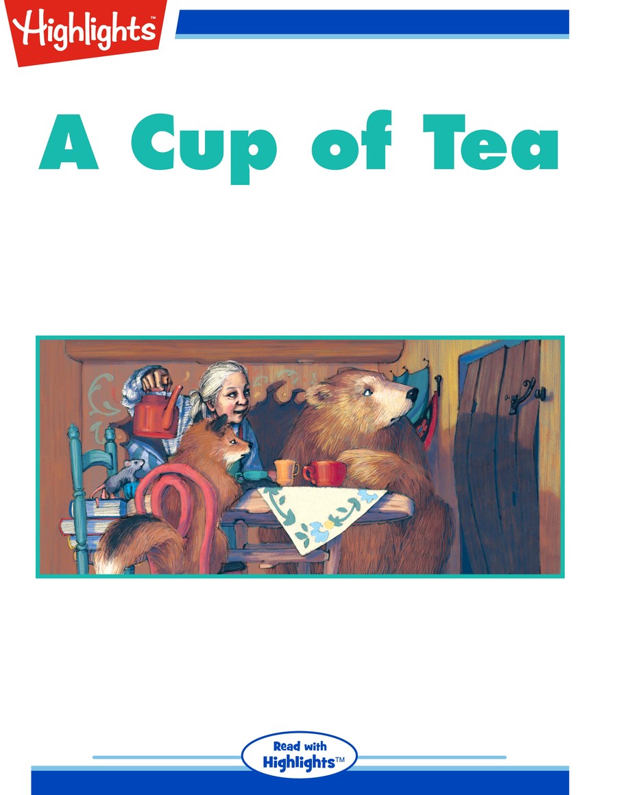 A Cup of Tea : Highlights