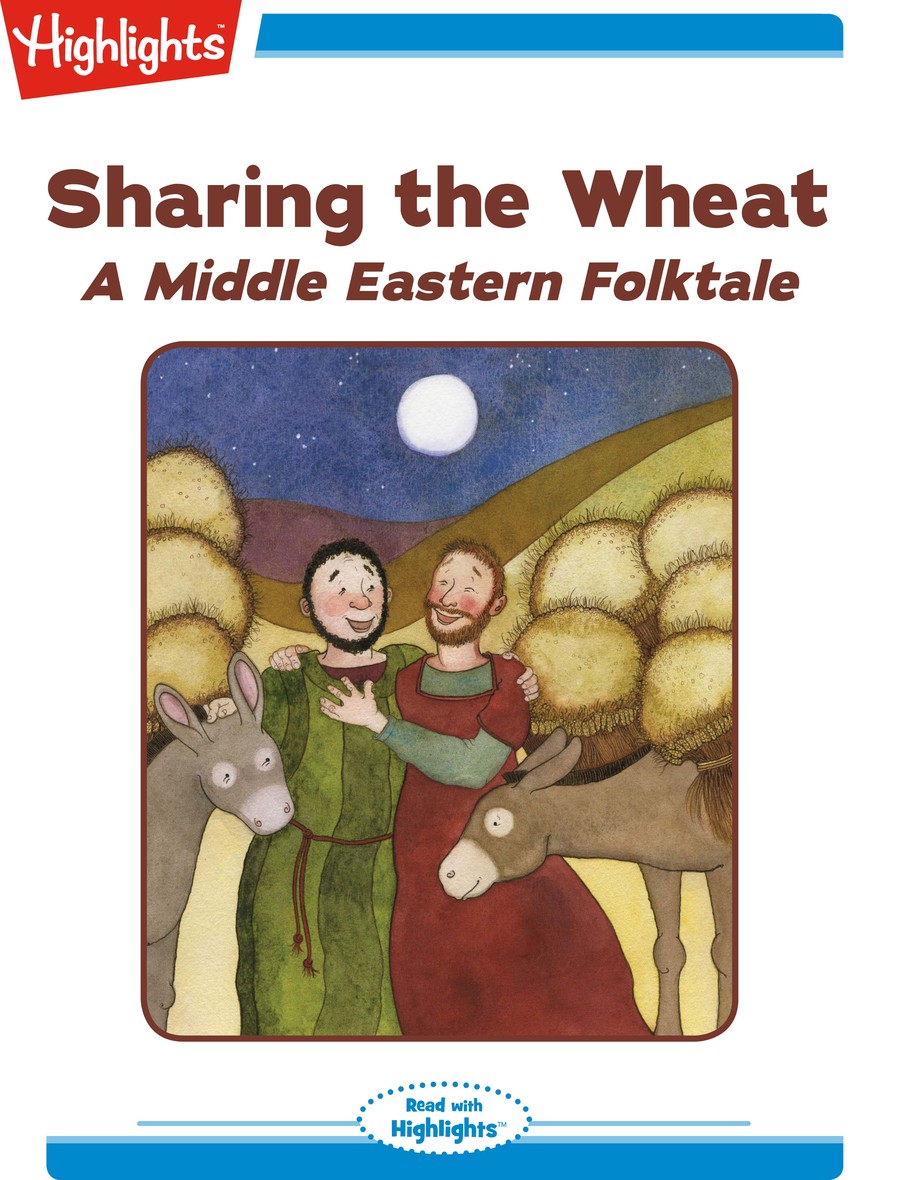 Sharing the Wheat : Highlights