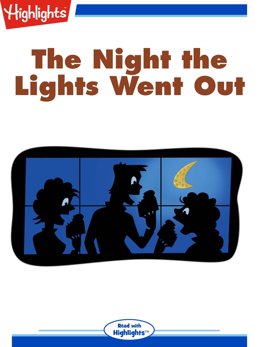 The Night the Lights Went Out : Highlights