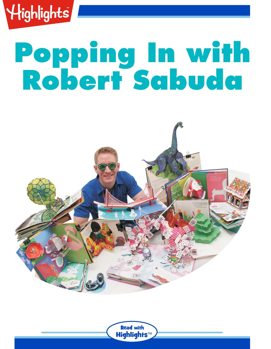 Popping in with Robert Sabuda : Highlights