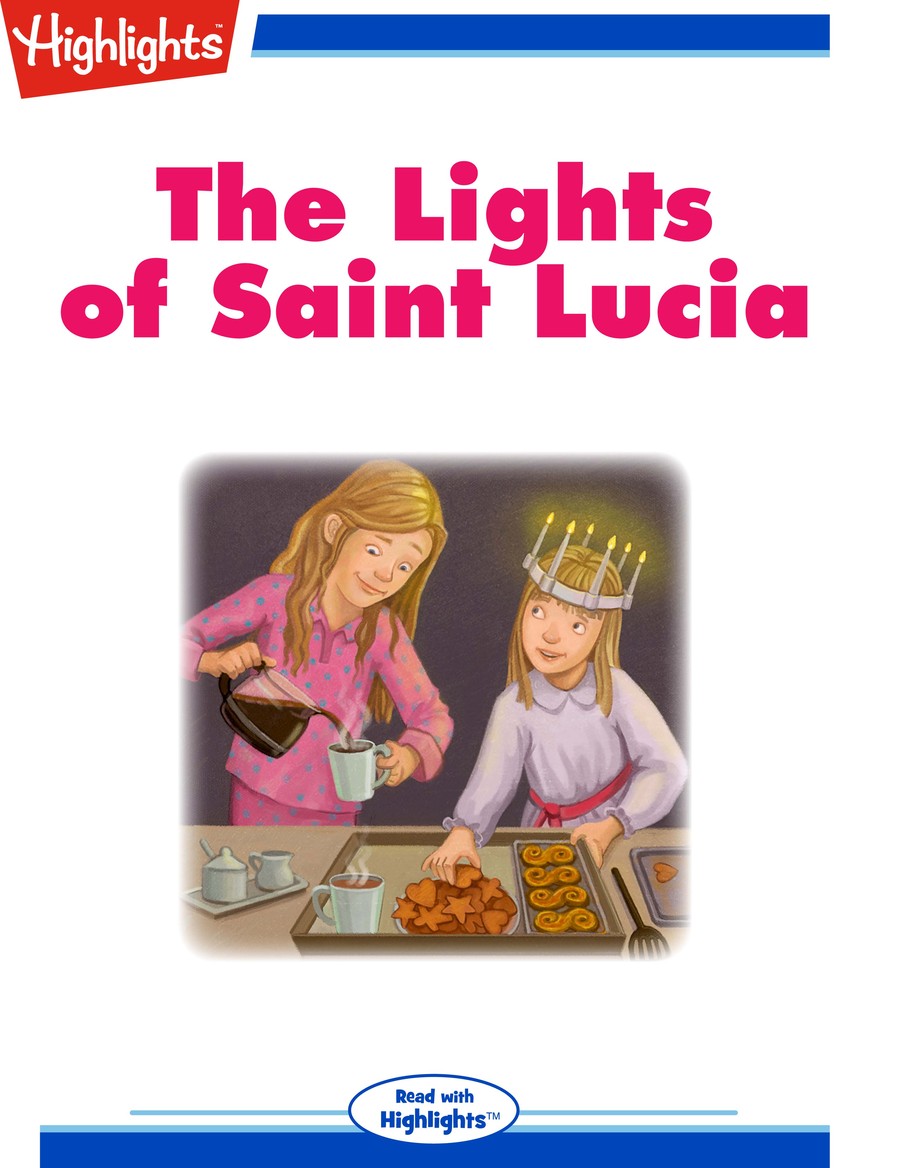 The Lights of Saint Lucia : Highlights