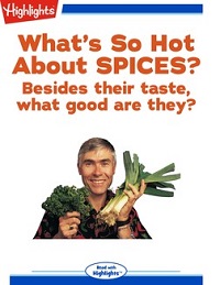 What's So Hot About Spices?