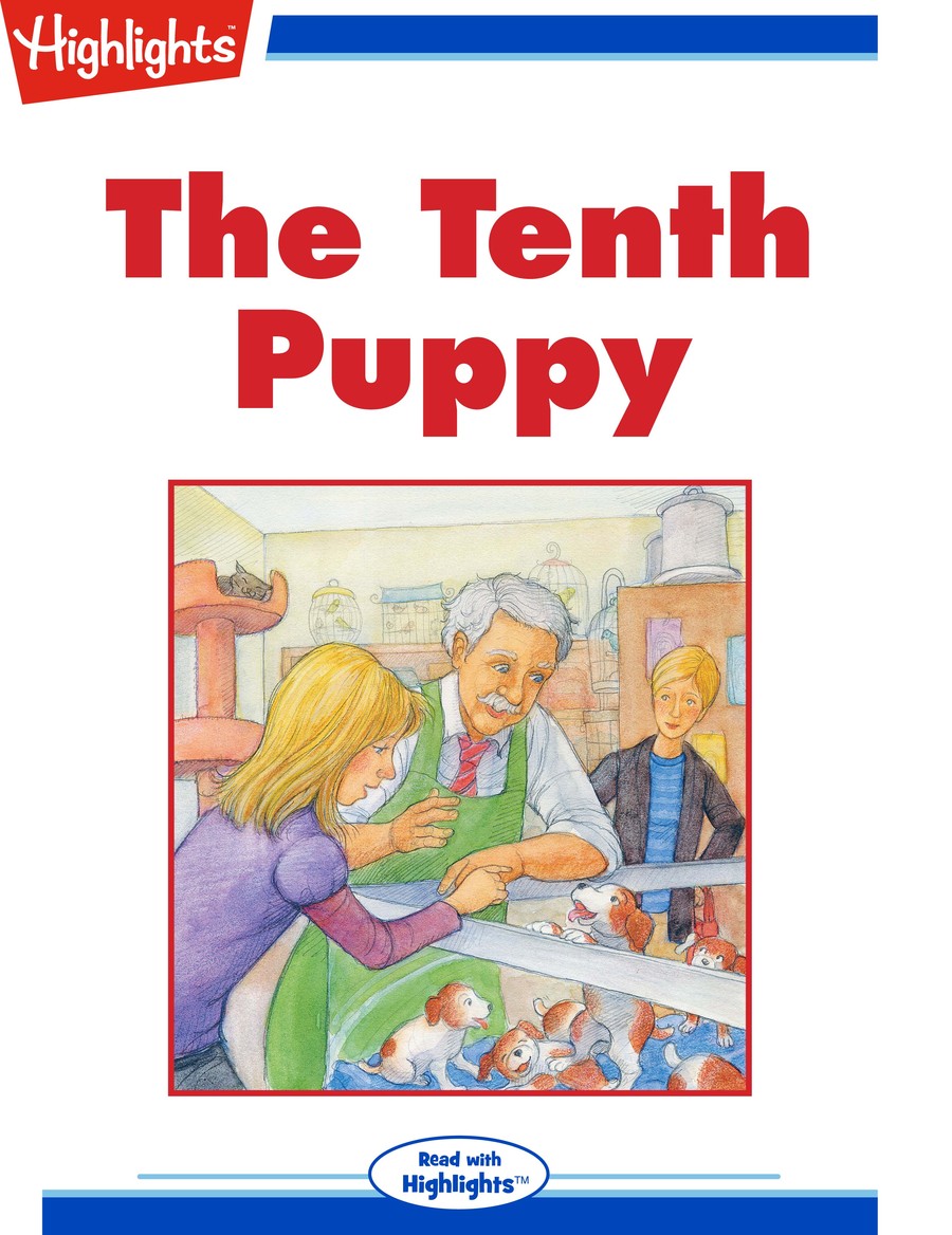 The Tenth Puppy : Highlights