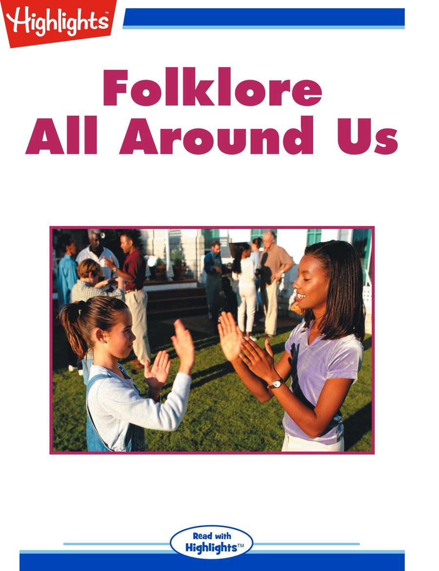 Folklore All Around Us : Highlights