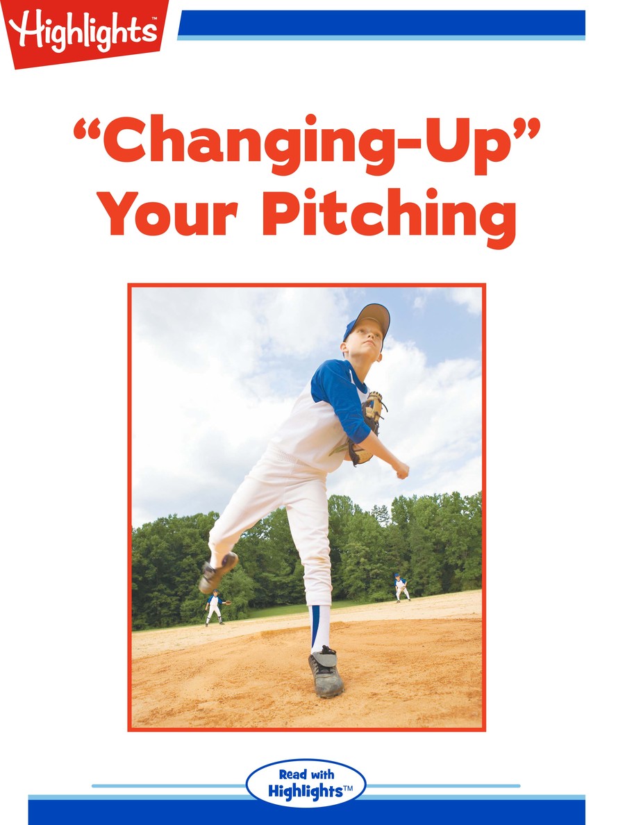 Changing-Up Your Pitching : Highlights