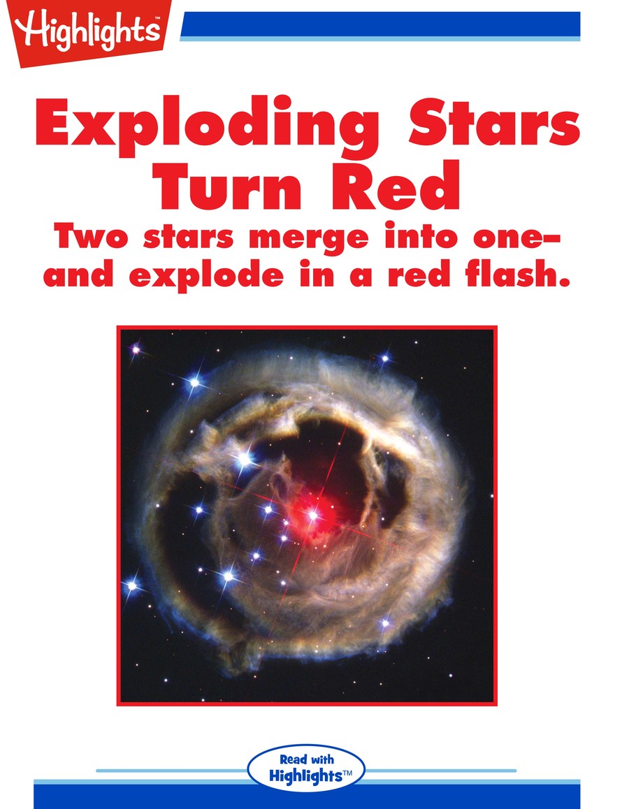 Exploding Stars Turn Red : Highlights