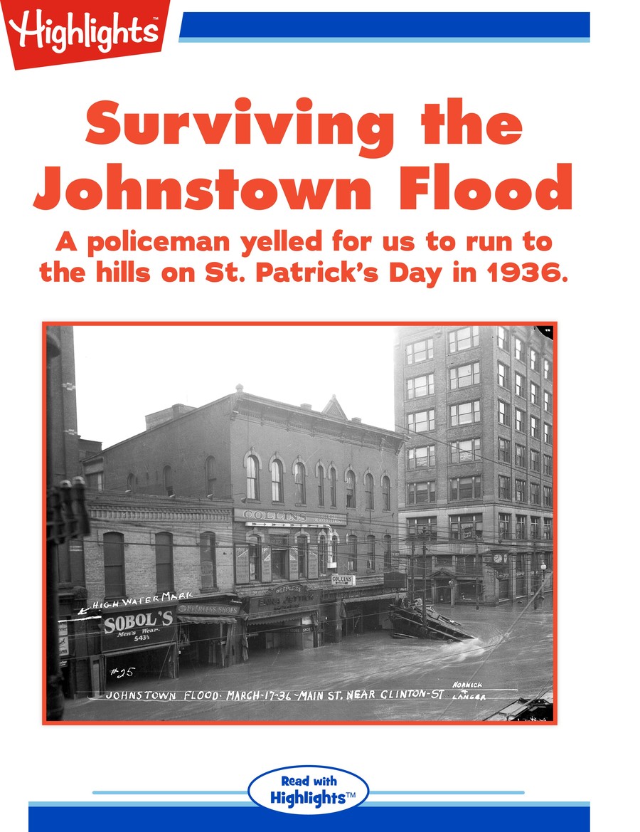Surviving the Johnstown Flood : Highlights