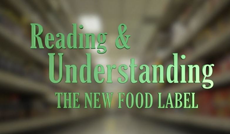 Reading and Understanding the New Food Label