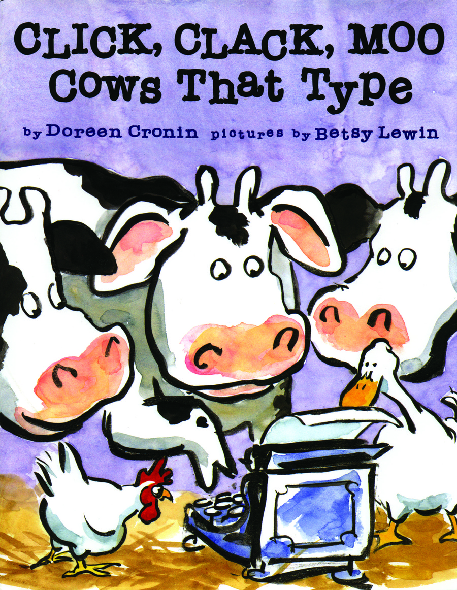 Click, Clack, Moo : Cows That Type