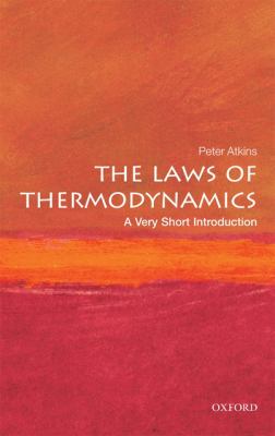 The laws of thermodynamics : a very short introduction