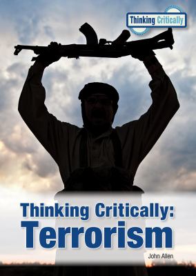 Thinking critically : terrorism