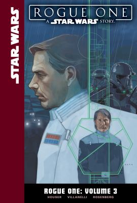 Rogue one. Volume 3 /