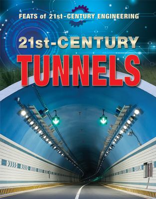 21st century tunnels