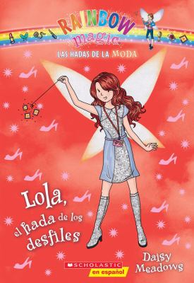 Lola, el hada de los desfiles