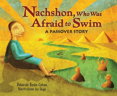 Nachshon who was afraid to swim : a Passover story