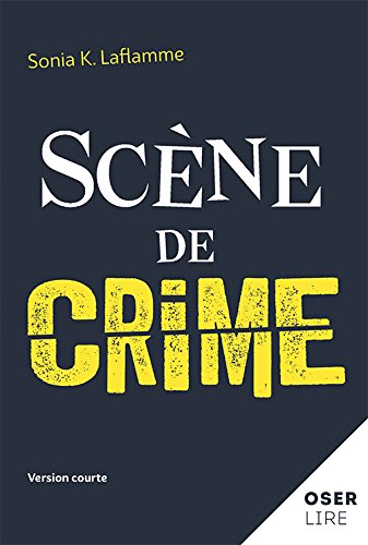 Scène de crime : version courte ; Scène de crime : version originale