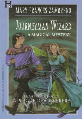 Journeyman wizard : a magical mystery