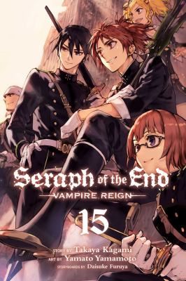 Seraph of the end : vampire reign. 15 /