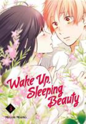 Wake up, sleeping beauty. 3 /