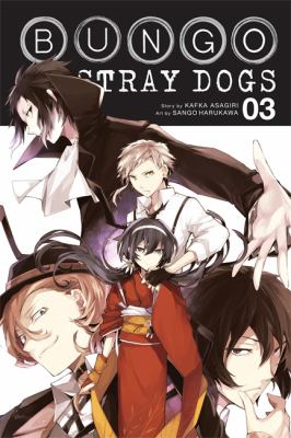 Bungo stray dogs. 3 /