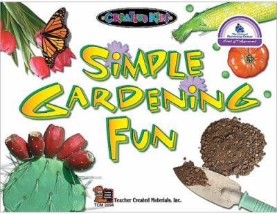 Simple gardening fun