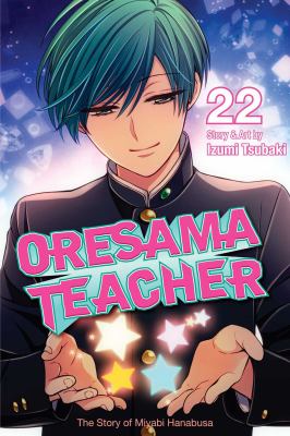 Oresama teacher. Vol. 22 /