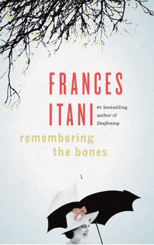 Remembering the bones : a novel