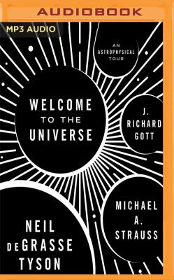 Welcome to the universe : an astrophysical tour.