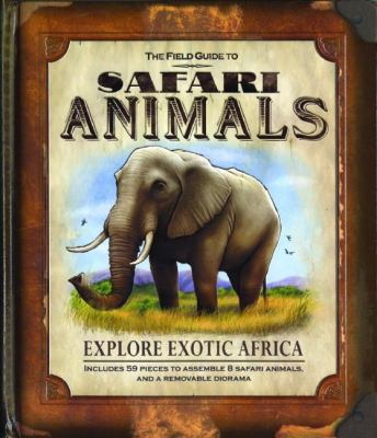 Field guide to safari animals