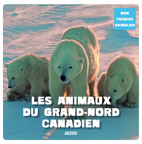 Les animaux du Grand Nord canadien