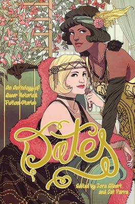 Dates : an anthology of queer historical fiction ; volume 1