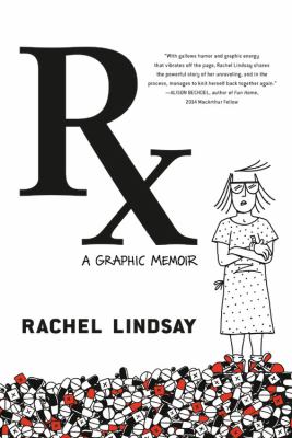 RX : a graphic memoir