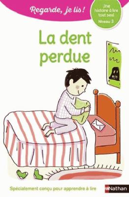 La dent perdue