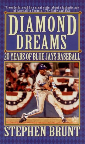 Diamond dreams : 20 years of Blue Jays baseball