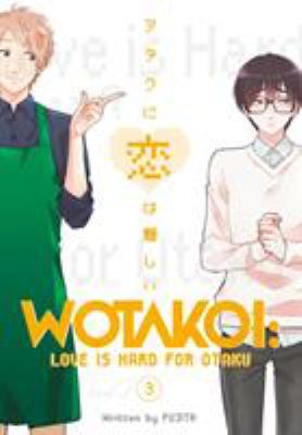 Wotakoi. : love is hard for Otaku. 3 :