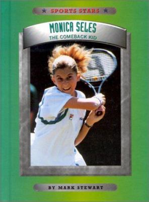 Monica Seles : the comeback kid