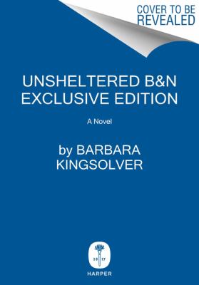 Unsheltered : a novel