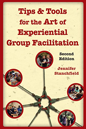 Tips & tools for the art of experiential group facilitation