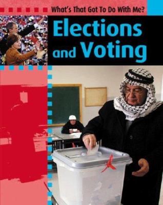 Elections and voting